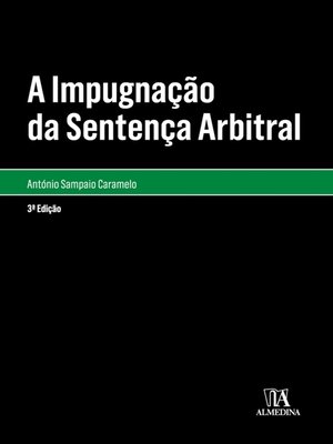 cover image of A Impugnação da Sentença Arbitral--3ª Edição